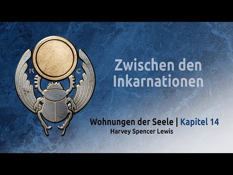 Wohnungen der Seele │ 14 Zwischen den Inkarnationen