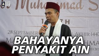 Download lagu Bahayanya Penyakin AIN | Ustadz Abdul Somad mp3