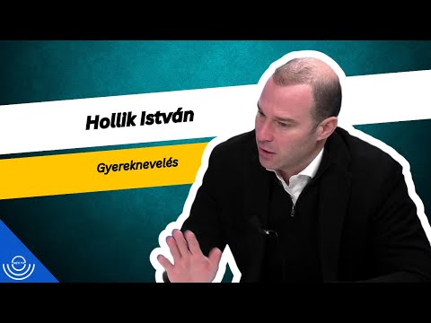 Pirkadat: Hollik István – Gyereknevelés
