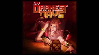 My Darkest Days - Like Nobody Else