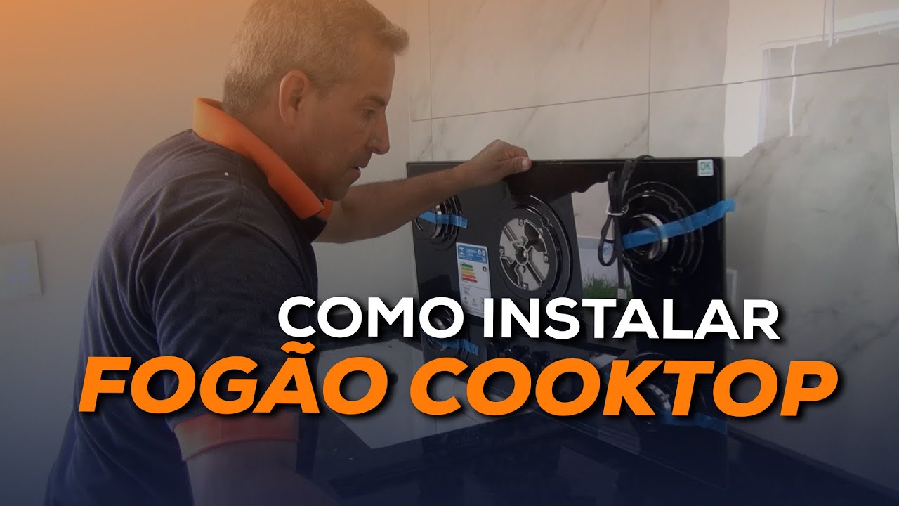 Como Instalar Cooktop: Passo a Passo Completo