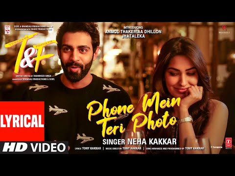 Phone Mein Teri Photo (Lyrical) — watch video