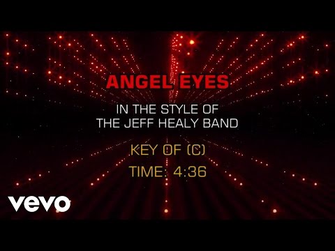 The Jeff Healey Band - Angel Eyes (Karaoke)