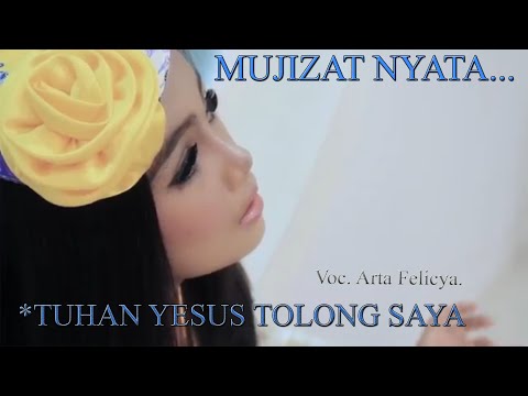 Arta Felicya - MUJIZAT NYATA