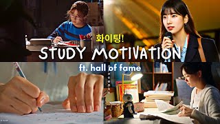 study motivation (kdrama &amp; cdrama) 📚 | ft. Hall Of Fame
