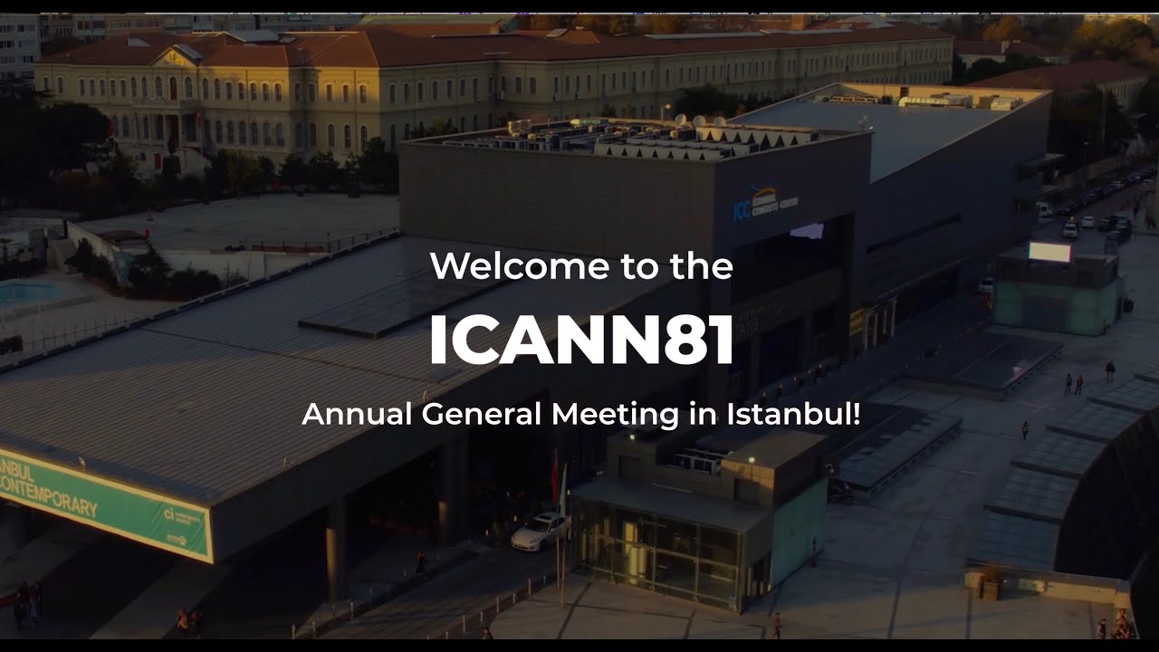Welcome Video | ICANN81 Annual General Meeting in Istanbul