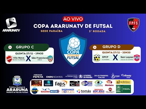 COPA ARARUNATV DE FUTSAL - SÃO FRANCISCO X VILA NOVA | EPCF X SAN LAYSER | 27/11/2025