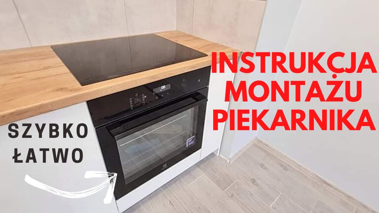 Instrukcja montażu piekarnika Jak zamontować piekarnik
