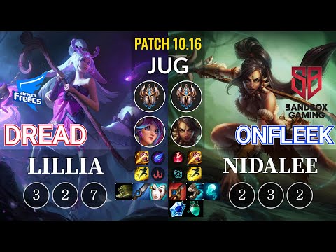 AF Dread Lillia vs SB OnFleek Nidalee Jungle - KR Patch 10.16