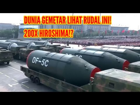 Alutsista 🔥 China Akhirnya Pamer Rudal Nuklir DF-5C! 200 Kali Kekuatan Bom Hiroshima! 😱