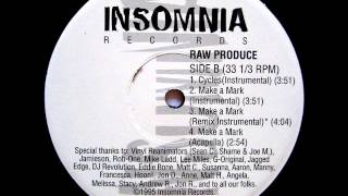 Raw Produce - Make A Mark (Instrumental)