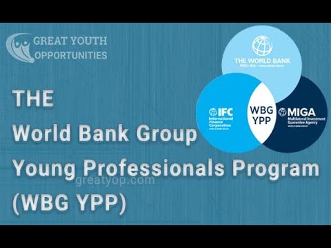 2024 World Bank Group (WBG) Young Professionals Programme.