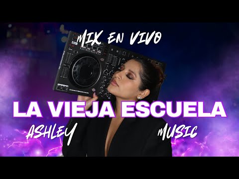 Mix Vieja Escuela, Daddy Yankee, Ivy Queen, El Chombo, Proyecto Uno, Rakim, Wisin, Vico C- DJ ASHLEY