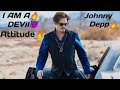 Johnny Depp Attitude Whatsappstatus I AM A DEVil Of MY WORD