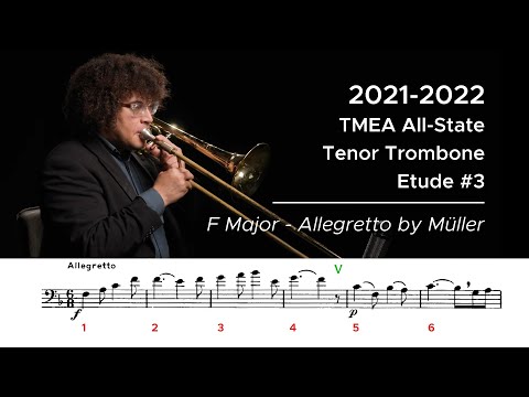2021-2022 TMEA All-State Tenor Trombone Etude #3 - Allegretto in F Major by Müller