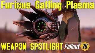 Fallout 76: Weapon Spotlights: Furious Gatling Plasma