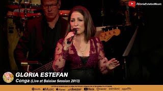 Gloria Estefan - Conga (Live at Baloise Session 2013)