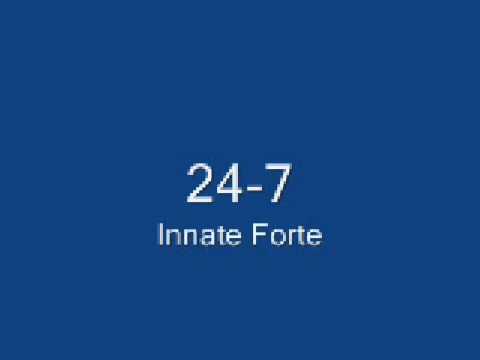 Innate Forte - 24/7 [NEW XTune]