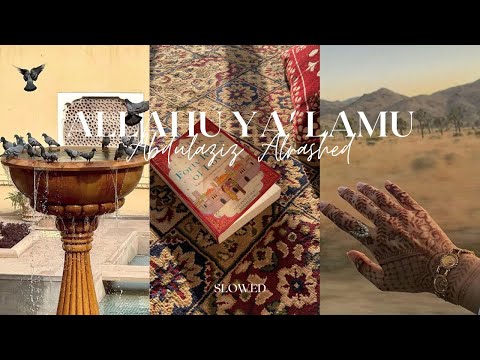 Allahu Ya’Lamu Nasheed - Abdul Alrashed - الله يعلم [ slowed + reverb ]