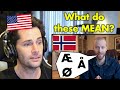American Reacts to Norwegian Letters (Æ, Ø, and Å)