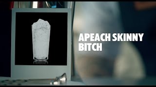 APEACH SKINNY BITCH DRINK RECIPE - HOW TO MIX