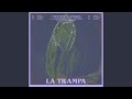La Trampa
