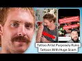 Tattoo Artist Purposely Ruins Tattoos In Huge Scam