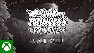 Slay the Princess - The Pristine Cut | Launch Trailer Trailer