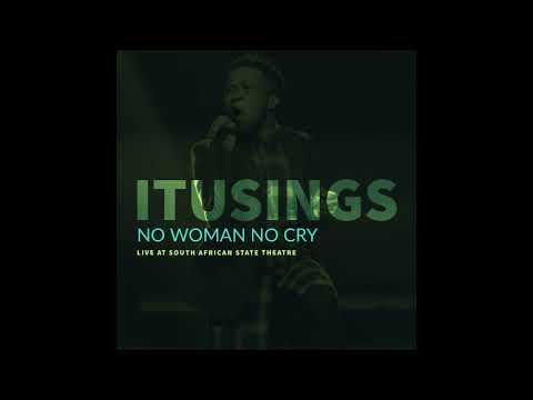 ItuSings Covers "No Woman No Cry" by Bob Marley