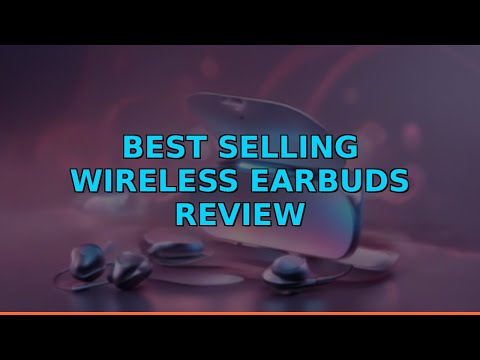 Best Selling Wireless Earbuds Review