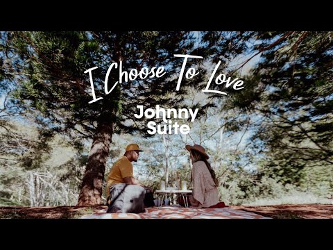 Johnny Suite - I Choose To Love (Official Music Video)