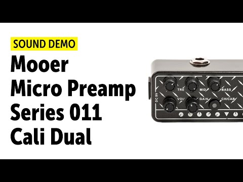 Mooer Micro Preamp Series 011 Cali Dual Sound Demo (no talking)