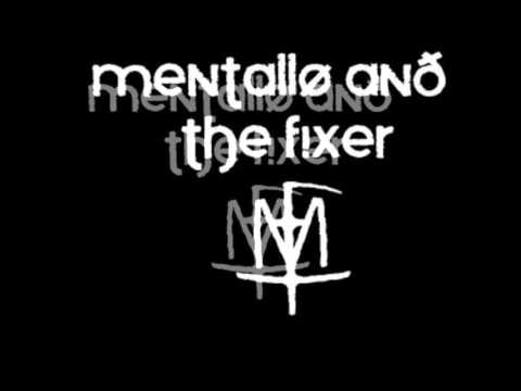 Mentallo and the Fixer Lunatik