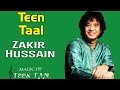 Teen Taal | Ustad Zakir Hussain | ( Album:  Magic Of Teen Taal )