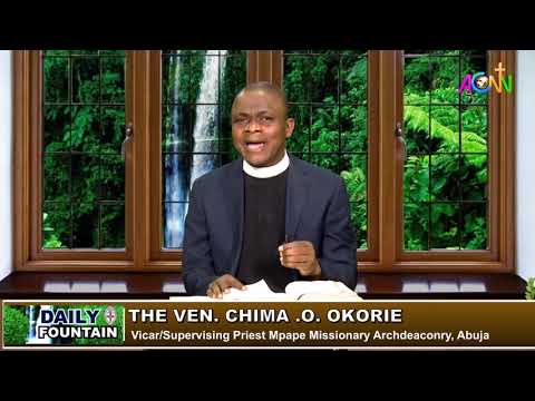 DAILY FOUNTAIN DEVOTIONAL FOR JANUARY 29 2020 - THE VEN. CHIMA O. OKORIE