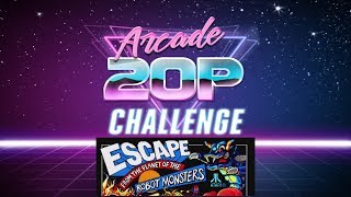 Arcade 20p Challenge - Escape from the Planet of the Robot Monsters