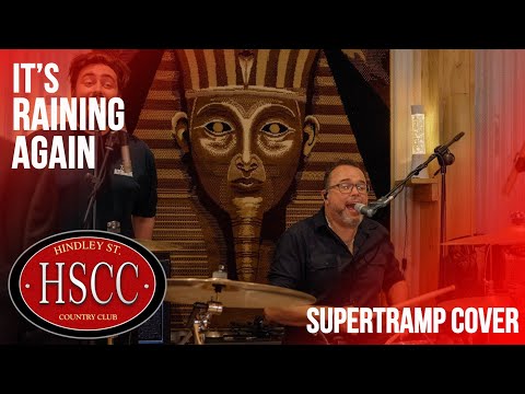 'It's Raining Again' (SUPERTRAMP) Cover by The HSCC