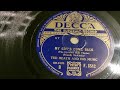 My Guy's Come Back ~ Ted Heath & His Music ~ 1945 Decca 78rpm ~ Dansette Popular MKII