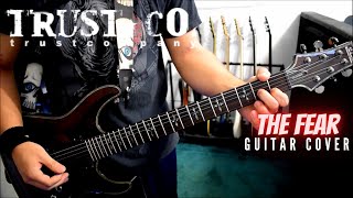 Trust Company - The Fear (Guitar Cover)