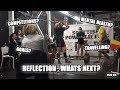 Reflection, Whats next? Competitions, travel plans, goals and mental health - VLOG 130