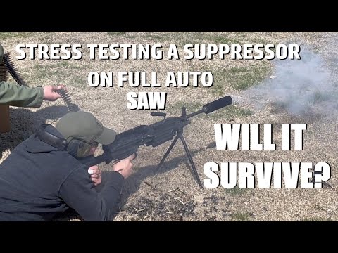 Stress Testing A Suppressor on Full Auto SAW - Will it Survive?