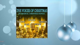 Paul Anka Frank Sinatra Frankie Avalon Dean Martin &amp; Nat King Cole - The Voices of Christmas