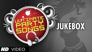 Ultimate Party Songs | Non Stop Video Jukebox