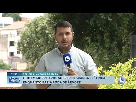 Sericita: Homem morre após descarga elétrica durante poda de árvore.