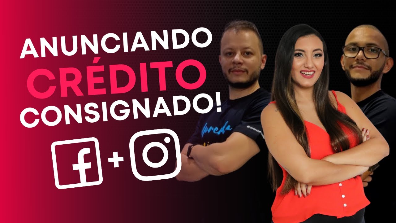 COMO VENDER CRÉDITO CONSIGNADO ANUNCIANDO NAS REDES SOCIAIS?