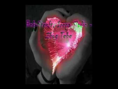 Bek - Sten ft. Irena Sladic - Zbog Tebe