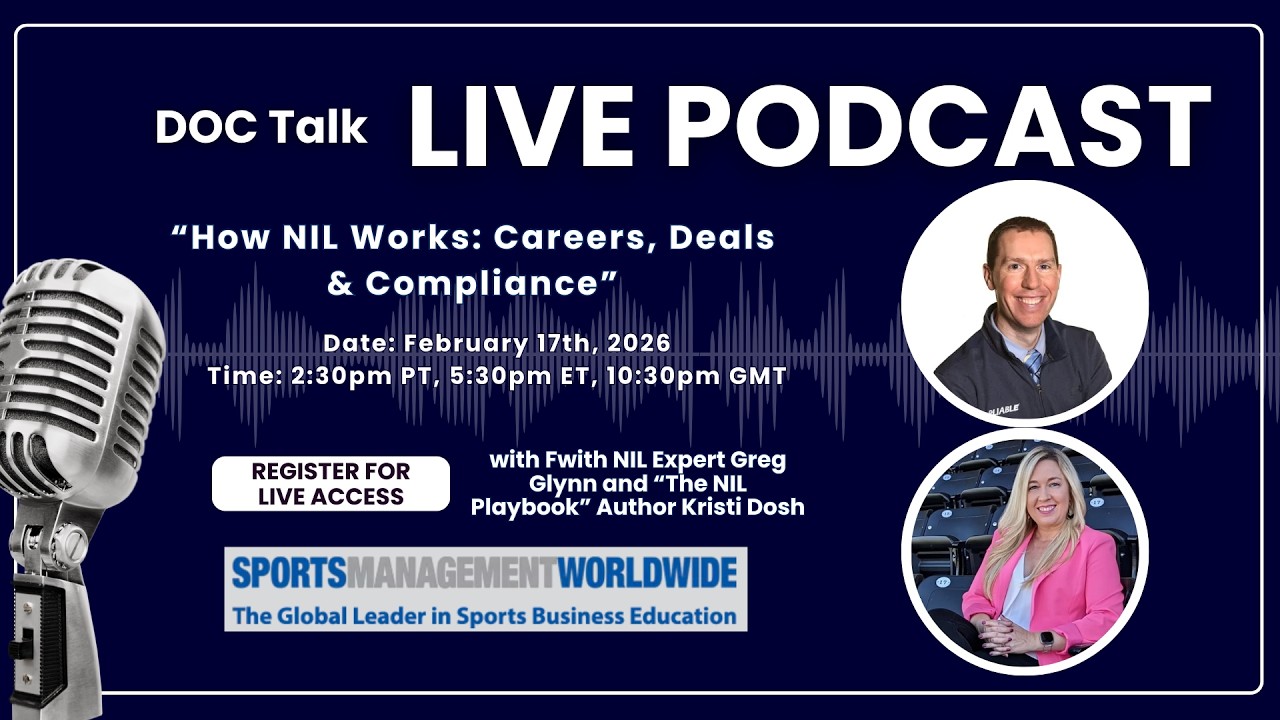 How NIL Works: Careers, Deals & Compliance // Doc Talk with NIL Experts Greg Glynn and Kristi Dosh