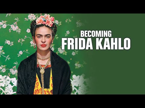 Becoming Frida Kahlo | Epic 3 Part Documentary Own it on Digital Download & DVD on 10th July.