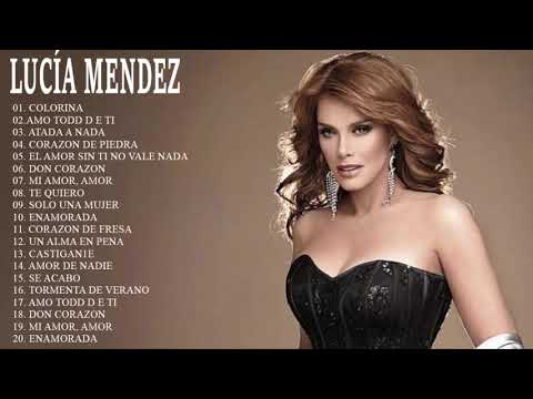 Lucía Méndez Sus Mejores Canciones | Grandes Exitos De Coleccion