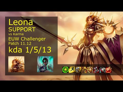 Leona Support vs Karma - EUW Challenger 1/5/13 Patch 11.12 Gameplay